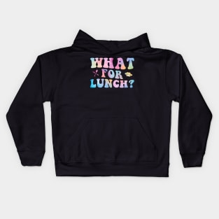 What for Lunch Funny Lunch Lady Kids Hoodie